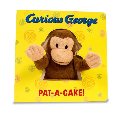 Curious George Pat-A-Cake Curious George Pat-A-Cake