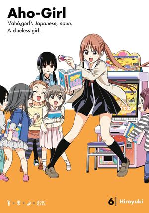 Aho-Girl, Vol. 6 Aho-Girl, Vol. 6