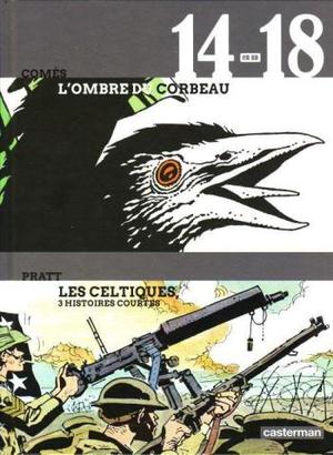 L'ombre du corbeau suivi de Les celtiques et 3 histoires courtes - Tome 5 L'ombre du corbeau suivi de Les celtiques et 3 histoires courtes - Tome 5