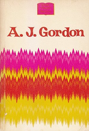 A. J. Gordon (Great pulpit masters) A. J. Gordon (Great pulpit masters)