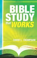 Bible Study That Works Bible Study That Works