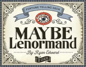 Maybe Lenormand Maybe Lenormand