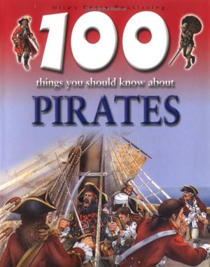 100 Things You Should Know About Pirates 100 Things You Should Know About Pirates