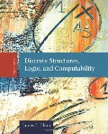 Discrete Structures, Logic, And Computability Discrete Structures, Logic, And Computability