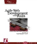 Agile Web Development with Rails: A Pragmatic Guide (Pragmatic Programmers) Agile Web Development with Rails: A Pragmatic Guide (Pragmatic Programmers)