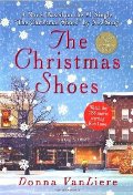 Christmas Shoes (Christmas Hope Series #1), The Christmas Shoes (Christmas Hope Series #1), The