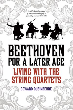 Beethoven for a Later Age Beethoven for a Later Age