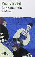 L'Annonce Faite a Marie (Collection Folio) (French Edition) L'Annonce Faite a Marie (Collection Folio) (French Edition)