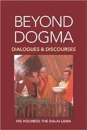 Beyond Dogma Beyond Dogma