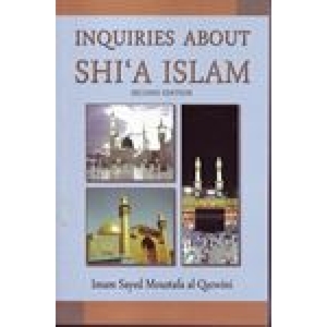 Inquiries About Shi'a Islam Inquiries About Shi'a Islam