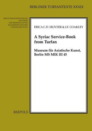 Syriac Service-Book from Turfan, A Syriac Service-Book from Turfan, A