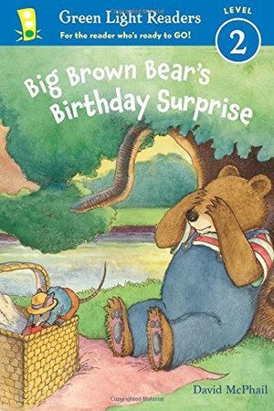 Big Brown Bear's Birthday Surprise (reader) (Green Light Readers Level 2) Big Brown Bear's Birthday Surprise (reader) (Green Light Readers Level 2)
