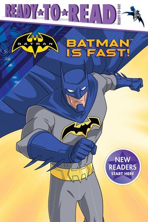Batman Is Fast! Batman Is Fast!