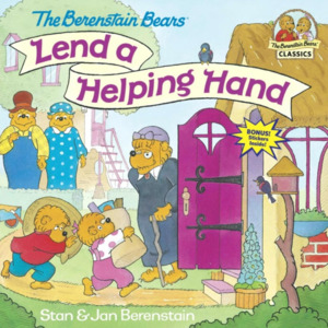 Berenstain Bears Lend a Helping Hand, The Berenstain Bears Lend a Helping Hand, The