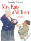 Mrs. Katz and Tush Mrs. Katz and Tush