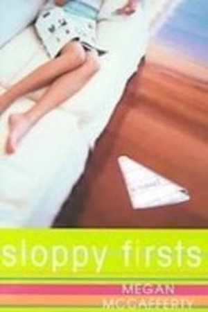 Sloppy Firsts Sloppy Firsts