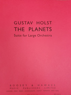 HOLST, G.: The Planets, Suite for Large Orchestra (Score) HOLST, G.: The Planets, Suite for Large Orchestra (Score)