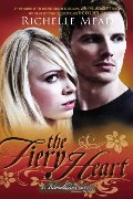 Fiery Heart: A Bloodlines Novel, The Fiery Heart: A Bloodlines Novel, The