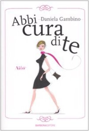 Abbi cura di te Abbi cura di te