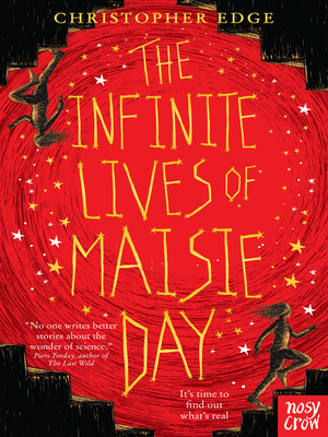 Infinite Lives of Maisie Day, The Infinite Lives of Maisie Day, The