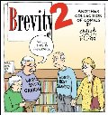 Brevity 2: Another Collection of Comics by Guy and Rodd Brevity 2: Another Collection of Comics by Guy and Rodd