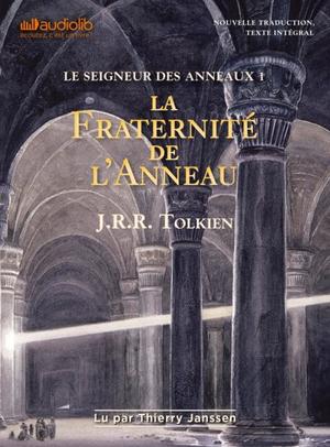 La fraternité de l'anneau-Tome 1 La fraternité de l'anneau-Tome 1