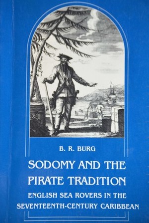 Sodomy and the Pirate Tradition Sodomy and the Pirate Tradition