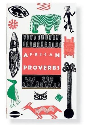 African Proverbs African Proverbs