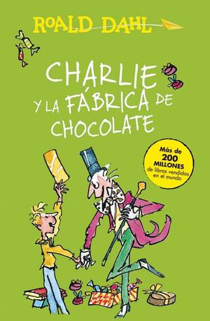 Charlie y la Fabrica de Chocolate (Charlie and the Chocolate Factory) Charlie y la Fabrica de Chocolate (Charlie and the Chocolate Factory)