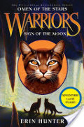 Warriors: Omen of the Stars #4: Sign of the Moon Warriors: Omen of the Stars #4: Sign of the Moon