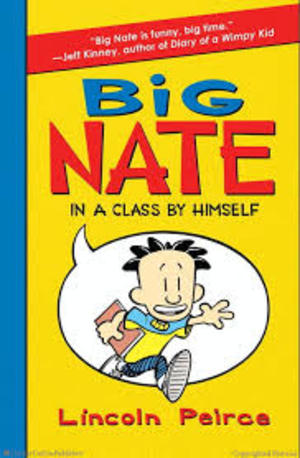 Big Nate in a Class by Himself Big Nate in a Class by Himself