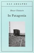 In Patagonia In Patagonia