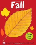 Fall (Bright Baby Touch and Feel) Fall (Bright Baby Touch and Feel)