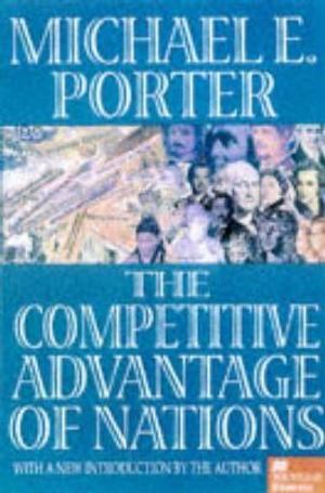 Competitive Advantage of Nations, The Competitive Advantage of Nations, The