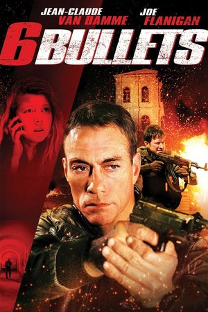 6 Bullets 6 Bullets