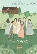Good Wives (Little Women, #2) Good Wives (Little Women, #2)