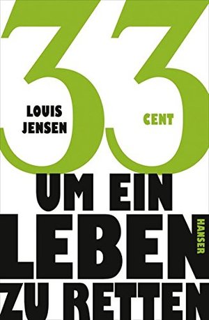 33 Cent - um ein Leben zu retten 33 Cent - um ein Leben zu retten