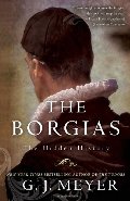 Borgias: The Hidden History, The Borgias: The Hidden History, The
