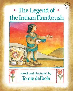 Legend of the Indian Paintbrush, The Legend of the Indian Paintbrush, The