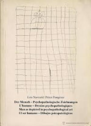 Der Mensch. Psyvhopathologische Zeichnungen Der Mensch. Psyvhopathologische Zeichnungen