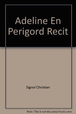 Adeline En Perigord Adeline En Perigord