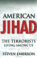 American Jihad: The Terrorists Living Among Us American Jihad: The Terrorists Living Among Us