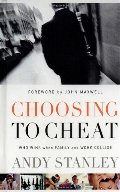 Choosing to Cheat: Who Wins When Family and Work Collide? Choosing to Cheat: Who Wins When Family and Work Collide?