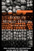Food in World History (Themes in World History) Food in World History (Themes in World History)