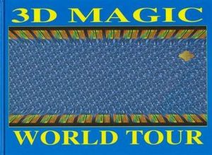 3D Magic World Tour 3D Magic World Tour