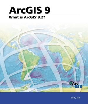 ArcGIS 9 ArcGIS 9