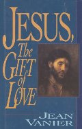 Jesus, The Gift Of Love Jesus, The Gift Of Love
