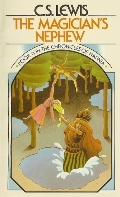 Chronicles of Narnia #6: The Magician's Nephew, The Chronicles of Narnia #6: The Magician's Nephew, The