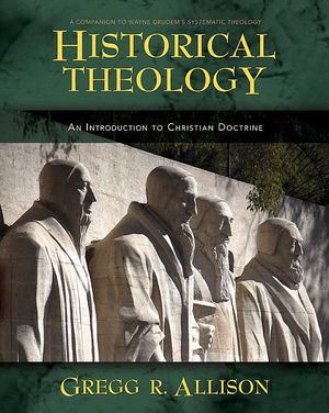 Historical Theology Historical Theology