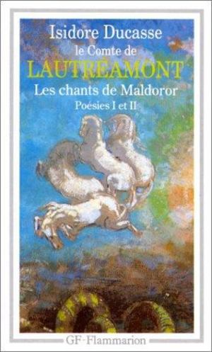 Chants de Maldoror Chants de Maldoror